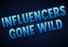 How to Spot an Influencers Gone Wild Moment Before It Happens