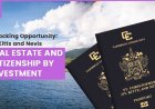Unlocking Opportunity: St. Kitts and Nevis Real Estate and Citizenship by Investment!
