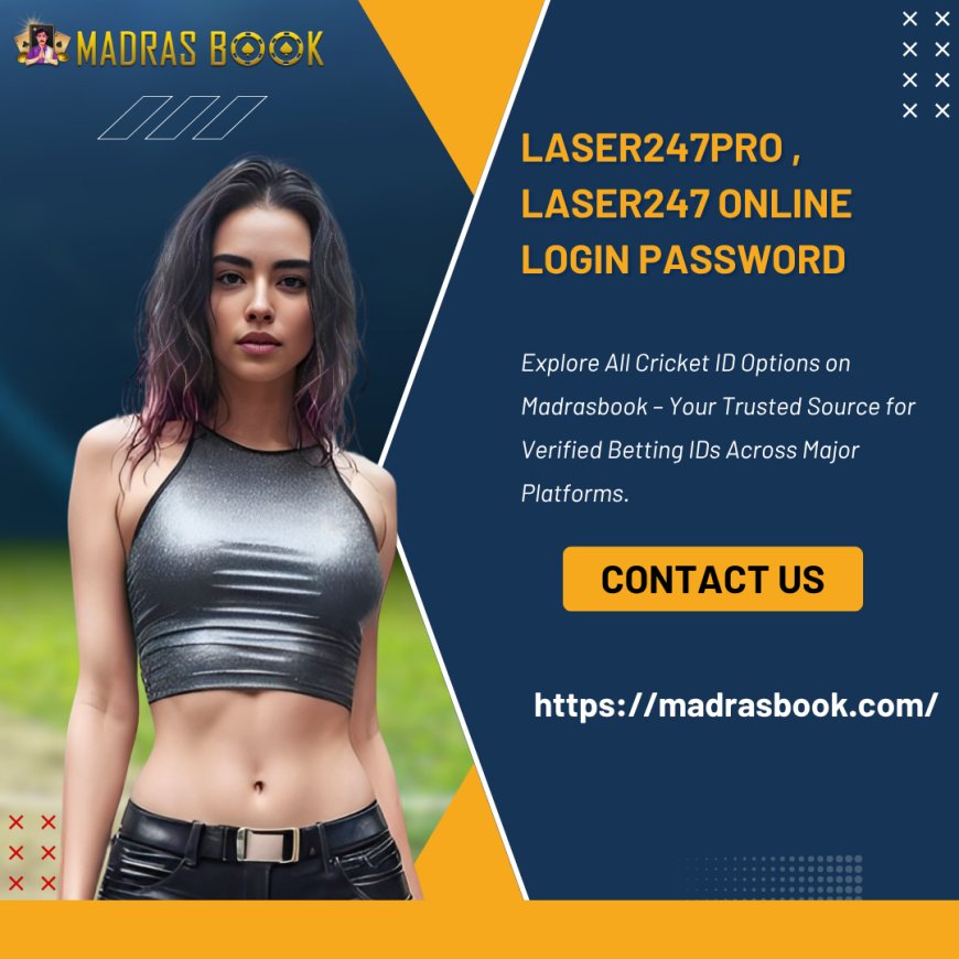 Laser247pro – Trusted Online Betting & Casino Platform in India | Madrasbook